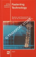 Book cover of Fastening Technology - Systems and Components for Use in the Construction Industry by WISNIEWSKY, Gunter K.